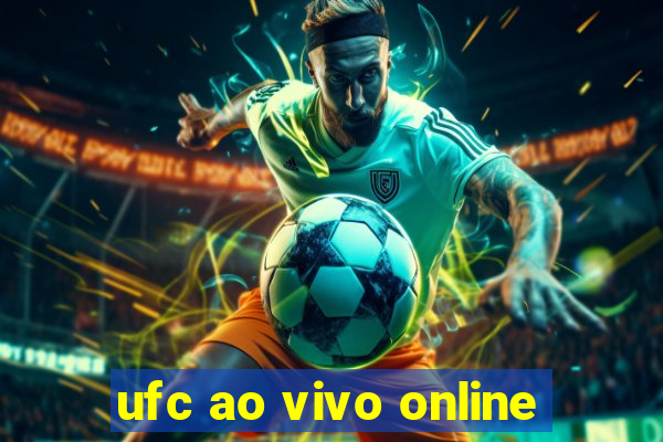 ufc ao vivo online